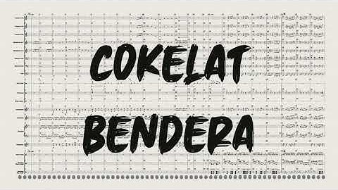 Cokelat - Bendera | Marching Band Full Show | Marching Band Score