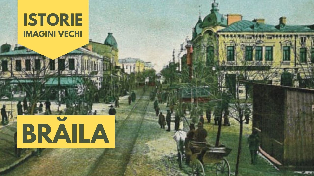 Brăila în imagini vechi (partea a-II-a)