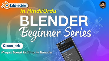 Class:14 | Mastering Proportional Editing in Blender In hindi/urdu #blender