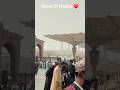 Peaceful Moments at Masjid an-Nabawi ﷺ (@Ruhisdiary06 )#madina # viralreel #viral #trendingvideo
