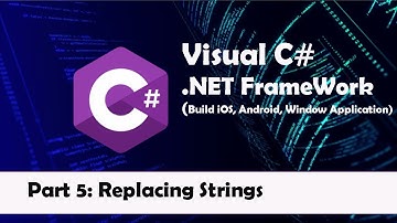 C# Tutoral | Part 5 | Replacing Strings | Visual C# Tutorial for Beginners