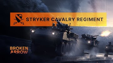 Broken Arrow - Stryker Cavalry Regiment