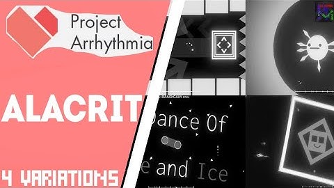 Alacrit by Kaixo - 4 Variations | Project Arrhythmia