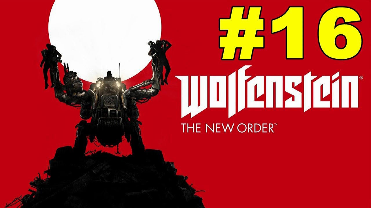 Wolfenstein: The New Order: Chapter 16 - Return To Deathshead's Compound  Walkthrough