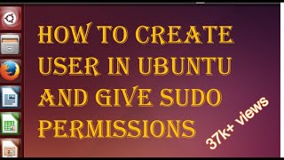 How to create user in ubuntu and give sudo access | sudo acces to user | Add user to sudoers group |