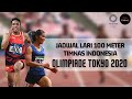 DIASIARKAN LANGSUNG‼️JADWAL CABOR LARI 100 Meter Putra dan Putri,Olimpiade Tokyo 2020