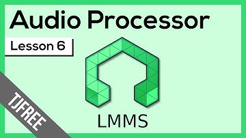 LMMS Lesson 6 - Audio File Processor
