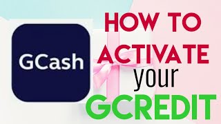 GCASH GCREDIT & GSCORE| How to Activate