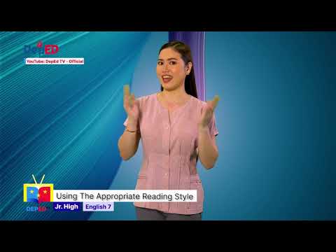 Grade 7 ENGLISH QUARTER 1 EPISODE 14 (Q1 EP14): Using the Appropriate Reading Style (part 2)