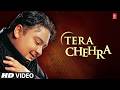 TERA CHEHRA(Title Track): Adnan Sami | Rani Mukerji | Romantic Pop Song