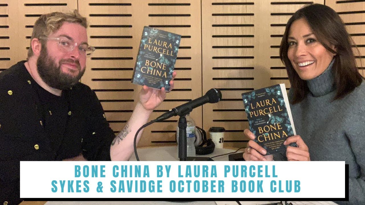 Bone China by Laura Purcell Sykes & Savidge Book Club October 2020