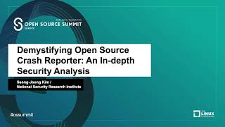 Demystifying Open Source Crash Reporter: An In-depth Security Analysis - Seong-Joong Kim Net Worth