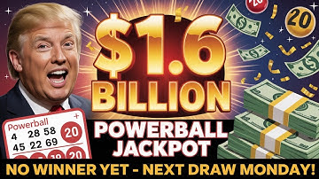 $1.6 Billion Powerball Jackpot: No Winner Yet – Next Drawing Monday! | Lottery News 2025