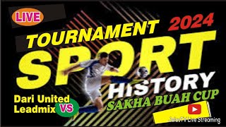 SERU !! DARI UNITED VS LEADMIX di Sakha Buah Cup #jelastvlivestreaming