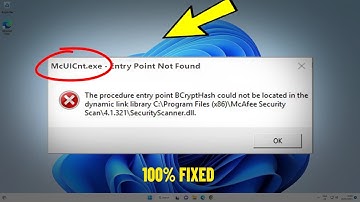 Fix McUICnt.exe - Entry Point Not Found The Procedure Entry Point BCryptHash Could Not Be Located ✅