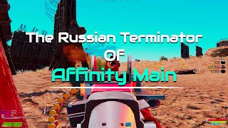 The Russian Terminator Of Affinity Main | Rust PVP Highlights