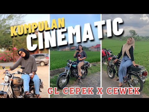 INI KAH YANG KALIAN CARI ? CINEMATIK GL CEPEK X CEWEK | GL100 | CEPEK CANTIK