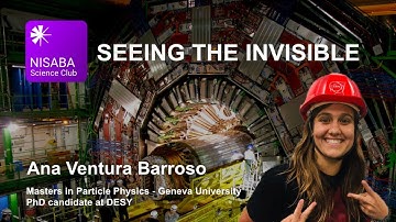 Seeing the Invisible with Ana Ventura from CERN