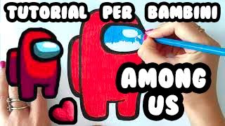 COME DISEGNARE AMONG US - Impostore e Crewmates Tutorial Italiano