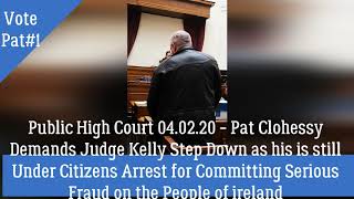 Play video: Pat Clohessy High Court Demands Judge Kelly step down