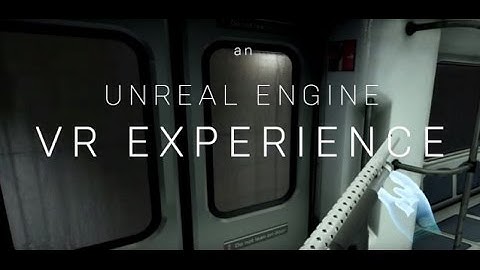 Unreal Engine 4 - Bullet Train VR Demo by Epic Games