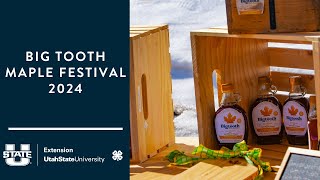 Big Tooth Maple Festival 2024 by Utah State University Extension 117 views 9 days ago 3 minutes, 16 seconds