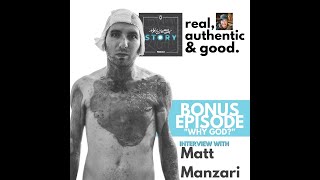 WHY GOD? - Bonus Episode W/Matt Manzari (Electrocution Survivor)
We all go through pain and many people suffer unimaginable tragedy and our hearts go out to the broken hearted. BUT, Praise God for stories like Matt Manzari who was electrocuted with over 14,000 volts of electricity yet finds his Hope in knowing God is with him to take him through the next steps.
I hope this BONUS episode will encourage you or someone you know who is going through a rough time.
For information on the resource we talked about in this Bonus episode check out:
SCARRED FOR GOOD: Discovering The Goodness of God in Your Story https://thisismystory.org/curriculum/
WATCH MATTS AWARD WINNING FILM : MIRACLE MATT
https://thisismystory.org/films/miracle-matt/
PODCAST SPONSORS
Christian Healthcare Ministries
www.chm.org
Word Of Life
www.wol.org WHY GOD? - Bonus Episode W/Matt Manzari (Electrocution Survivor)