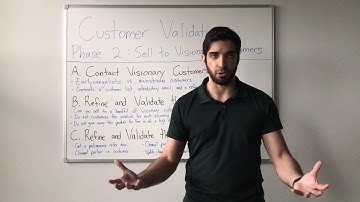 Customer Validation - Phase 2: Sell to Visionary Customers