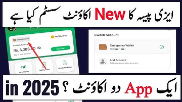 Easypaisa Wallet Account | Easypaisa app Add multiple Accounts