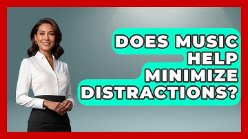 Does Music Help Minimize Distractions? - Ultimate Study Hacks