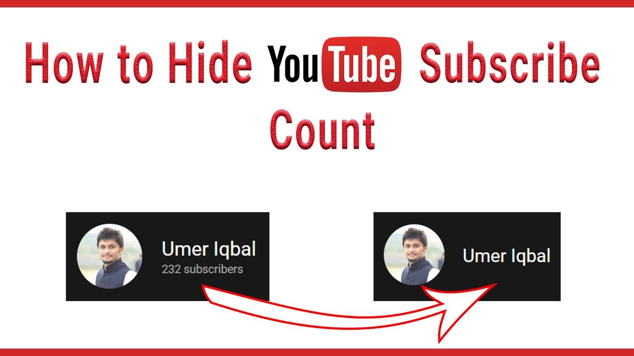 How to Hide YouTube Subscribers Count | Show YouTube Subscribers | Umer ...