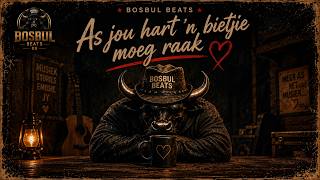 As Jou Hart 'n Bietjie Moeg Raak