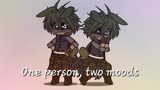 One person, two moods | My AU | Gacha x FNAF