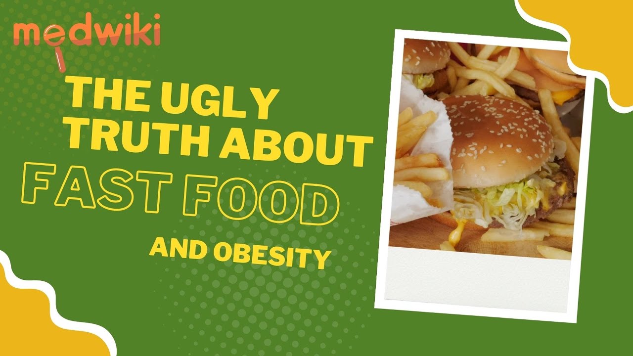 The Ugly Truth About Fast Food and Obesity - YouTube