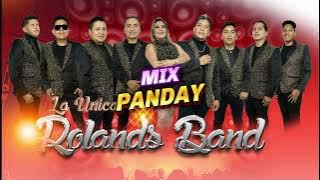 La Unica ROLANDS BAND ( Mix PANDAY )