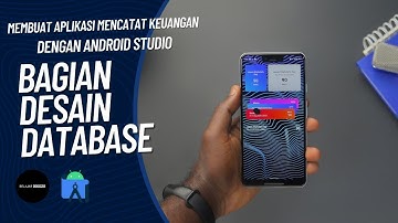 membuat aplikasi mencatat keuangan dengan android studio bagian desain database