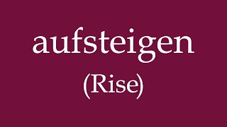 How To Say 'Rise' (aufsteigen) in German