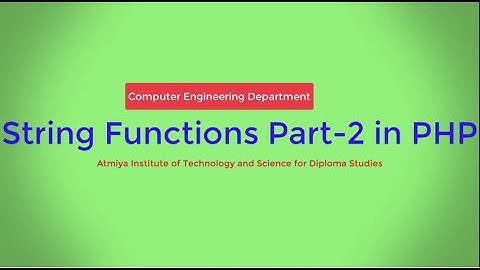 String Functions Part 2 in PHP with Bhumika Zalavadia