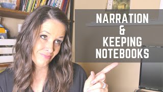 Notebook Keeping and Narration using the CMEC- Our Charlotte Mason homeschool