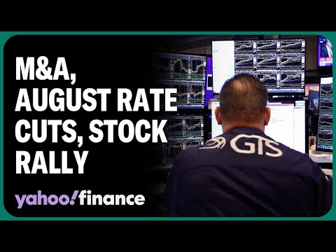 Analyst talks August Fed rate cuts, summer rally, and M&A activity