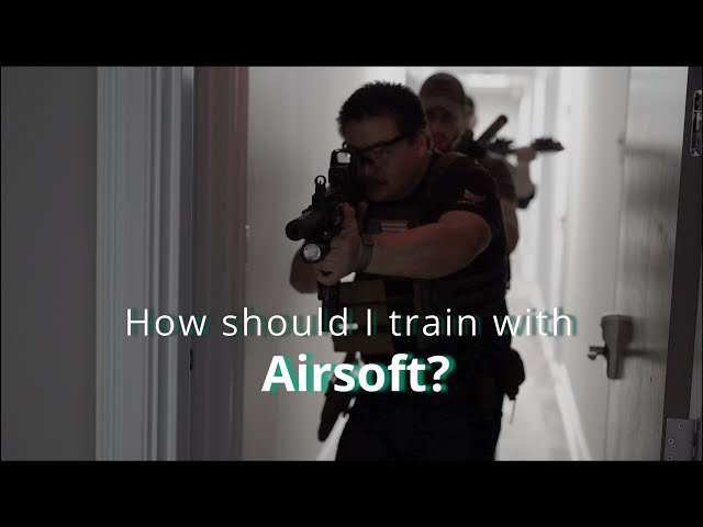 How Can Airsoft Help Me Train? class=