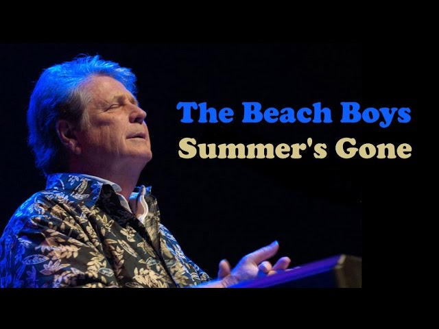 Summer's GoneThe Beach Boys
