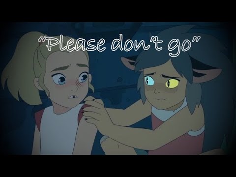 Catra [Edit] Please don’t go I love you so