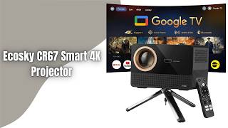Ecosky CR67 4K Projector Review | 3500 ANSI Smart 4K Projector with Google TV & Dolby Audio!