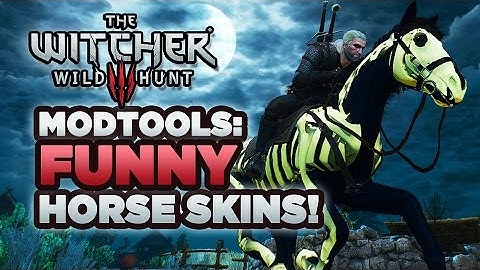 Witcher 3 ModTools: Funny Horse Skins!