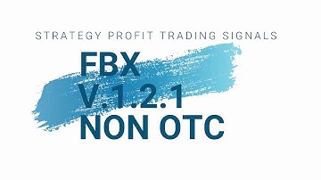 STRATEGY PROFIT TRADING SIGNALS FBX V.1.2.1 || BINARY OPTIONS BOT NON OTC