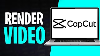 How to Render a Video in CapCut PC (2026)