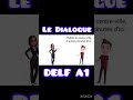 Le dialogue DELF A1 | The French Baguettes #shorts
