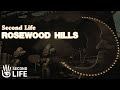 【セカンドライフ】Rosewood Hills in SecondLife