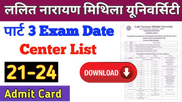 LNMU Part 3 Date and Centre list . part 3 ka exam kab se hai. date 21-24. किसका कब होगा जाने। पूरा